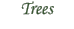 Trees